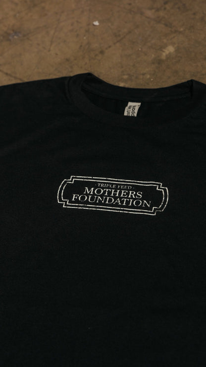 TF Mother's Foundation Tee - Triple Feed